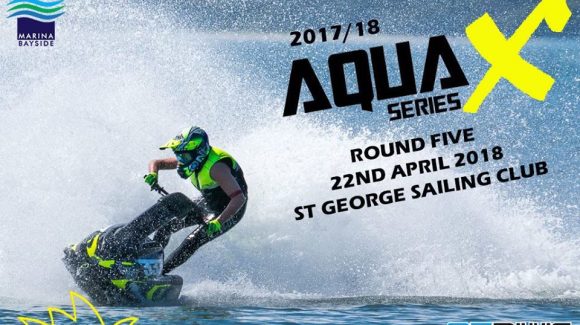 AquaX Series Rd 5 – 22 Apr 2018 AquaX Series Rd 5 – 22 Apr 2018